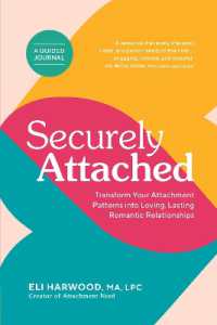 Securely Attached : Transform Your Attachment Patterns into Loving, Lasting Romantic Relationships ( a Guided Journal) (Attachment Nerd)