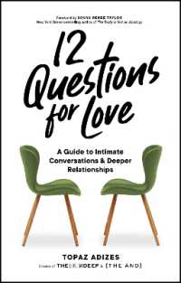12 Questions for Love : A Guide to Intimate Conversations and Deeper Relationships