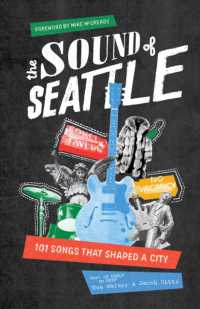 The Sound of Seattle : 101 Songs that Shaped a City