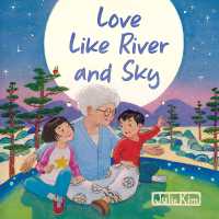 Love Like River and Sky : A Grandma's Love （Board Book）
