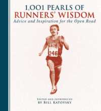 1,001 Pearls of Runners' Wisdom : Advice and Inspiration for the Open Road (1001 Pearls)