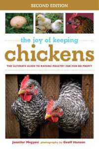 The Joy of Keeping Chickens : The Ultimate Guide to Raising Poultry for Fun or Profit (Joy of Series)