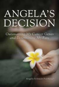 Angela's Decision : Outsmarting My Cancer Genes and Determining My Fate