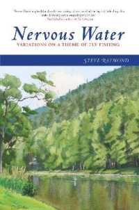 Nervous Water : Variations on a Theme of Fly Fishing