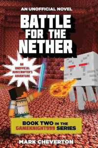 Battle for the Nether : Book Two in the Gameknight999 Series: An Unofficial Minecrafter's Adventure