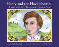 Henry and the Huckleberries : A Visit with Mr. Thoreau at Walden Pond