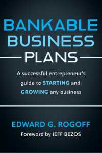 Bankable Business Plans: A successful entrepreneur's guide to starting and growing any business : Updated 2024 Edition （3RD）