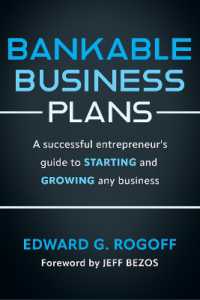 Bankable Business Plans: a successful entrepreneur's guide to starting and growing any business : Updated 2024 Edition （3RD）
