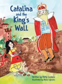 Catalina and the King's Wall -- Hardback