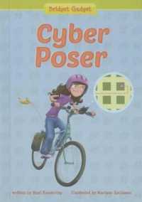 Cyber Poser (Bridget Gadget)