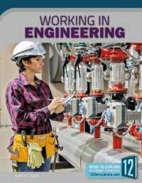 Working in Engineering (Career Files) （Library Binding）