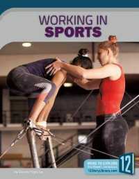 Working in Sports (Career Files) （Library Binding）