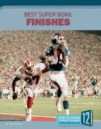 Best Super Bowl Finishes (Best of the Super Bowl) （Library Binding）