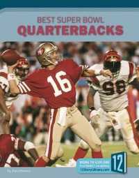 Best Super Bowl Quarterbacks (Best of the Super Bowl) （Library Binding）