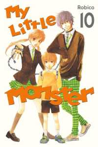 ろびこ｢となりの怪物くん｣(英訳) Vol. 10<br>My Little Monster 10