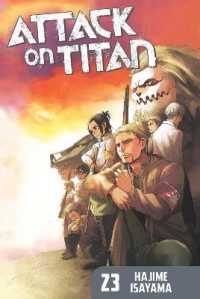 諫山創「進撃の巨人」（英訳）Vol. 23<br>Attack on Titan 23