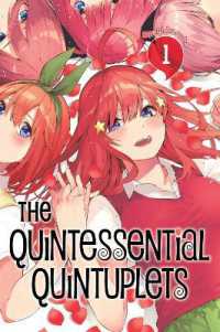 春場ねぎ著『五等分の花嫁』（英訳）Vol.1<br>The Quintessential Quintuplets 1