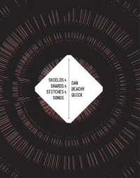 Shields & Shards & Stitches & Songs -- Paperback / softback