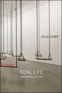 Real Life: an Installation -- Paperback / softback