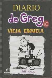 Vieja Escuela / Old School (Diario de Greg / Diary of a Wimpy Kid)