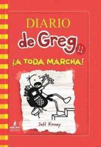 A toda Marcha!/ Double Down (Diario de Greg / Diary of a Wimpy Kid)