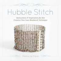 Hubble Stitch : Instructions & Inspiration for this Adaptable New Lace Beadwork Technique
