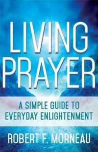 Living Prayer : A Simple Guide to Everyday Enlightenment