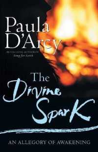 The Divine Spark : An Allegory of Awakening
