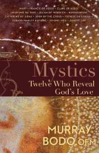 Mystics : Twelve Who Reveal God's Love