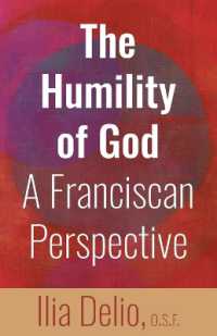 The Humility of God : A Franciscan Perspective