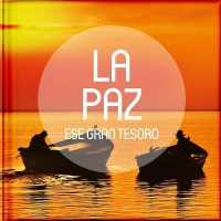 La Paz, ese gran tesoro/ La Paz, That Great Treasure