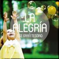 La Alegra, ese gran Tesoro / Joy, that great treasure (Otros Titulos De La Coleccioin)