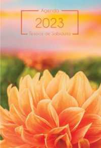 2023 Agenda - Tesoros de Sabidur�a - Dalia : Con Un Pensamiento Motivador O Un Vers�culo de la Biblia Para Cada D�a del A�o