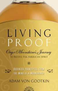 Living Proof : Onyx Moonshine's Journey to Revive the American Spirit