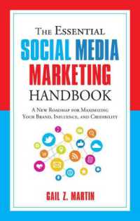 The Essential Social Media Marketing Handbook : A New Roadmap for Maximizing Your Brand, Influence, and Credibility (The Essential Social Media Marketing Handbook)