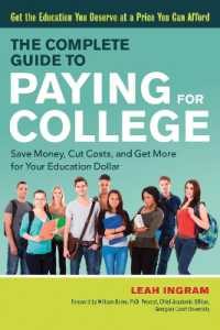 The Complete Guide to Paying for College : Save Money, Cut Costs, and Get More for Your Education Dollar (The Complete guide to Paying for College)