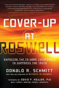 Cover-Up at Roswell : Exposing the 70-Year Conspiracy to Suppress the Truth