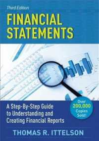 Financial Statements : A Step-by-Step Guide to Understanding and Creating Financial Reports (Financial Statements)