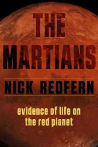 The Martians : Evidence of Life on the Red Planet (The Martians)