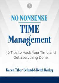 No Nonsense: Time Management : 50 Tips to Hack Your Time and Get Everything Done