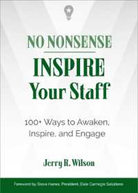 No Nonsense: Inspire Your Staff : 100+ Ways to Awaken, Inspire, and Engage