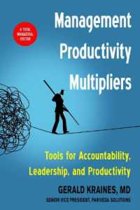 Management Productivity Multipliers : Tools for Accountability, Leadership, and Productivity