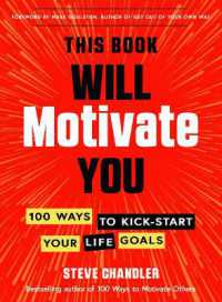 This Book Will Motivate You : 100 Ways to Kick-Start Your Life Goals （10TH）