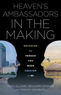 Heaven's Ambassadors in the Making : Becoming the Person You Were Created to Be