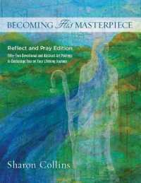 Becoming His Masterpiece : Reflect and Pray Edition