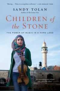 Children of the Stone : The Power of Music in a Hard Land （Reprint）