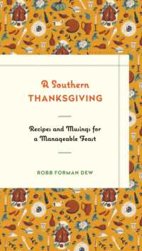 A Southern Thanksgiving : Recipes and Musings for a Manageable Feast