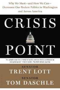 Crisis Point : Why We Must – and How We Can – Overcome Our Broken Politics in Washington and Across America