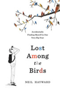 Lost among the Birds : Accidentally Finding Myself in One Very Big Year