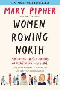 Women Rowing North : Navigating Life's Currents and Flourishing as We Age
